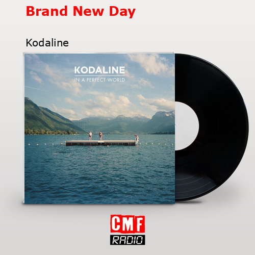 Brand New Day – Kodaline