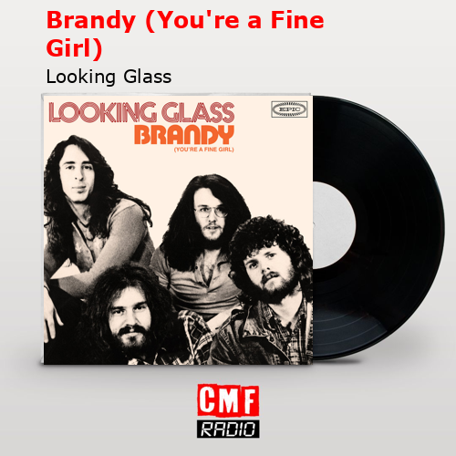 final cover Brandy Youre a Fine Girl Looking Glass