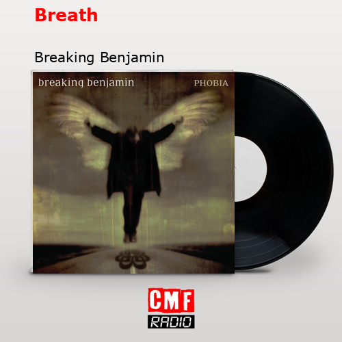 Breath – Breaking Benjamin