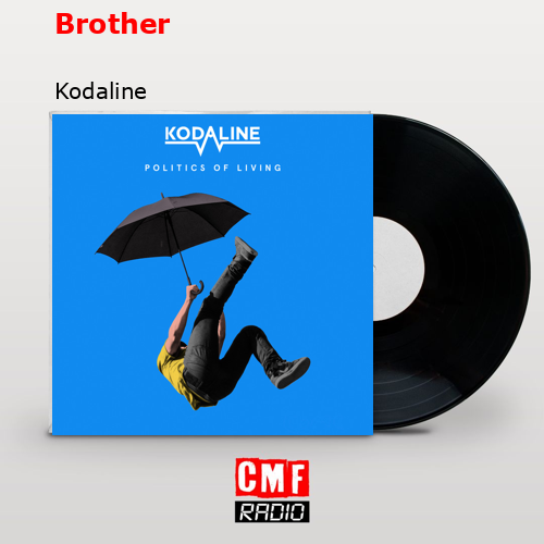 Brother – Kodaline