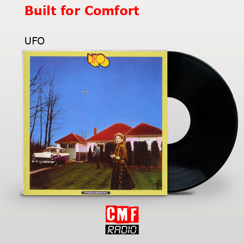 Built for Comfort – UFO