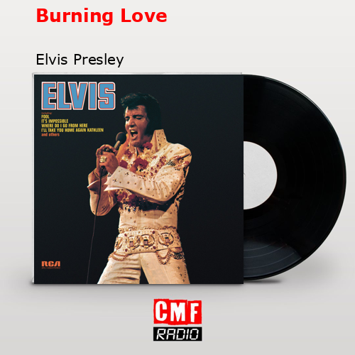 final cover Burning Love Elvis Presley