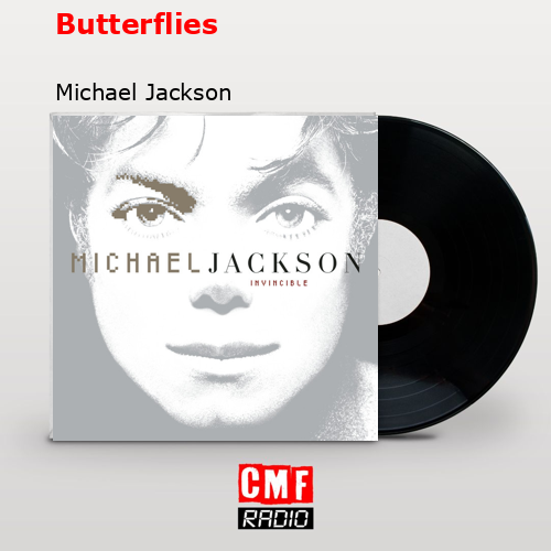 Butterflies – Michael Jackson