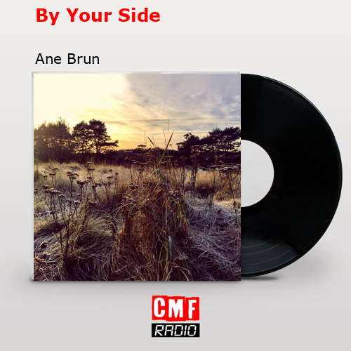 By Your Side – Ane Brun