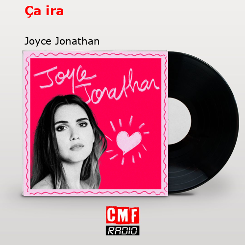 Ça ira – Joyce Jonathan
