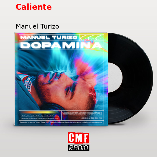 Caliente – Manuel Turizo