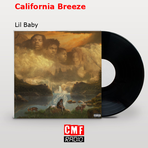 California Breeze – Lil Baby