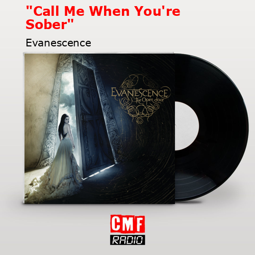 «Call Me When You’re Sober» – Evanescence