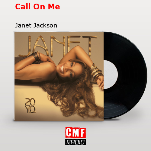 Call On Me – Janet Jackson