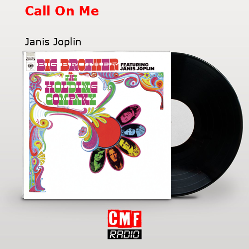final cover Call On Me Janis Joplin