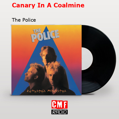 final cover Canary In A Coalmine The Police