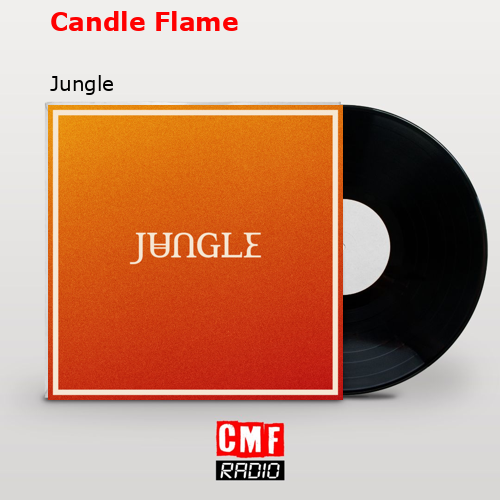 Candle Flame – Jungle