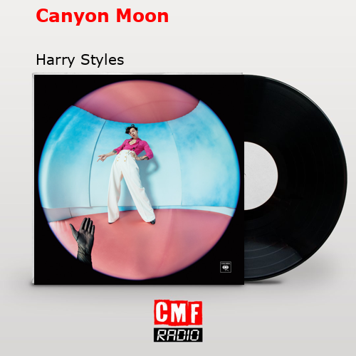 Canyon Moon – Harry Styles