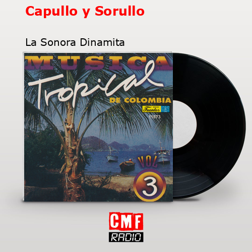 final cover Capullo y Sorullo La Sonora Dinamita