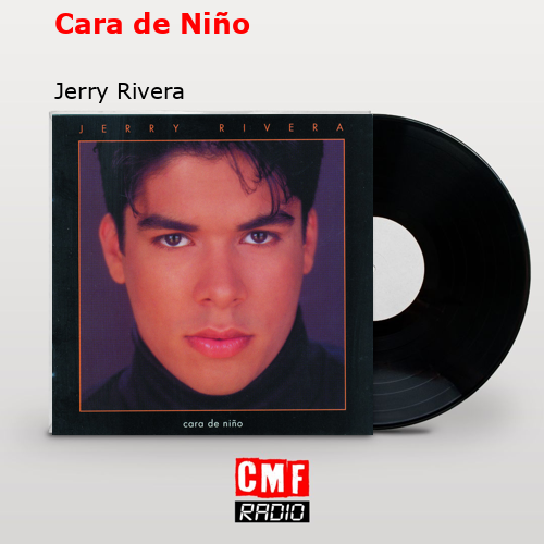 final cover Cara de Nino Jerry Rivera