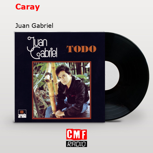 final cover Caray Juan Gabriel