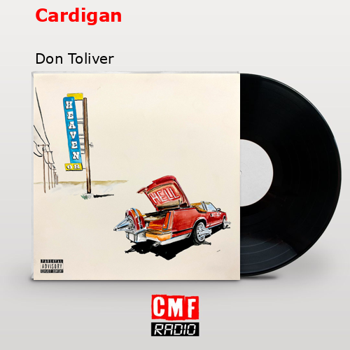 Cardigan – Don Toliver