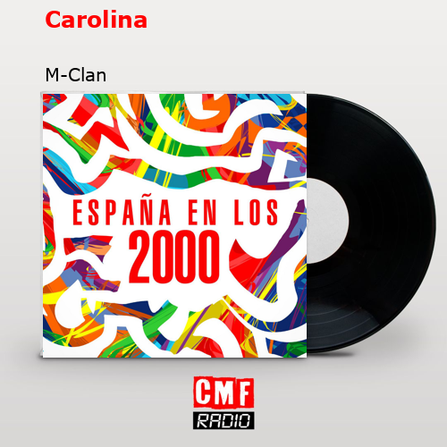 Carolina – M-Clan