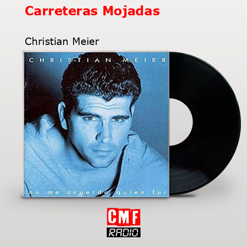 final cover Carreteras Mojadas Christian Meier