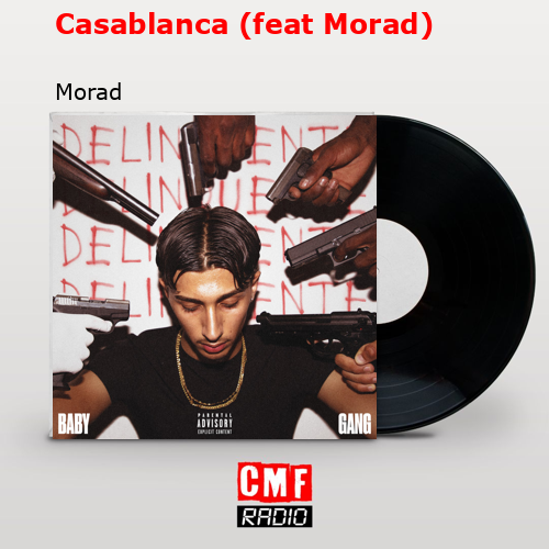 Casablanca (feat Morad) – Morad