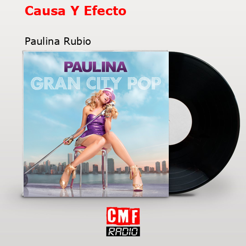 final cover Causa Y Efecto Paulina Rubio
