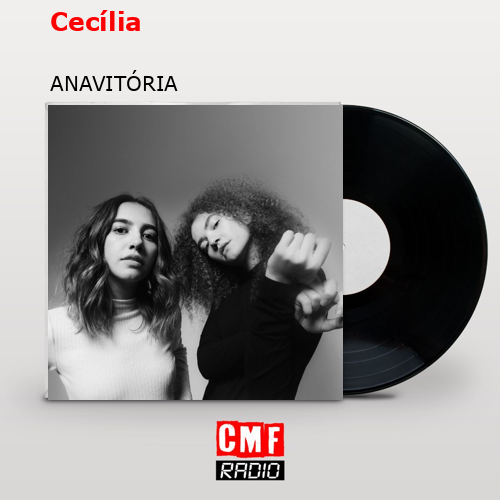 Cecília – ANAVITÓRIA
