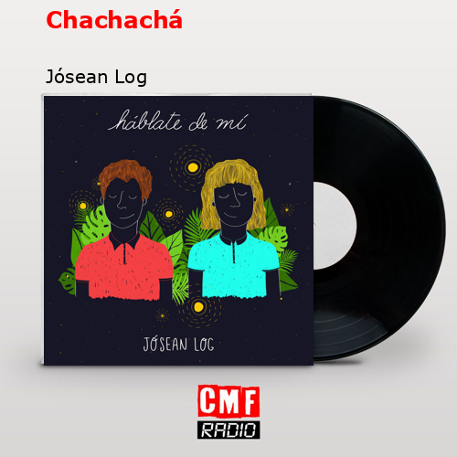 final cover Chachacha Josean Log