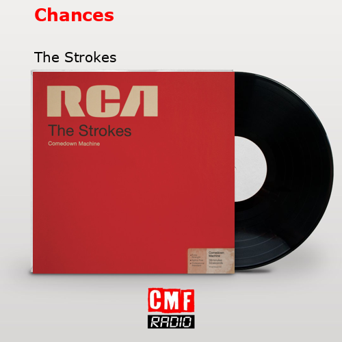 final cover Chances The Strokes