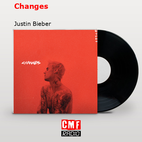 Changes – Justin Bieber