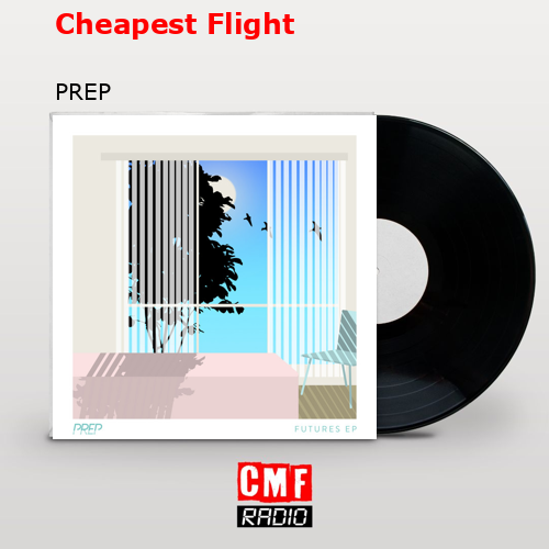 Cheapest Flight – PREP