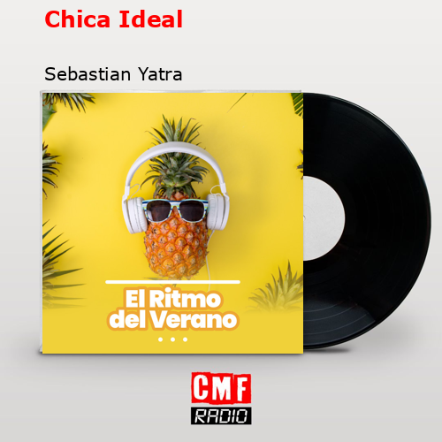 final cover Chica Ideal Sebastian Yatra