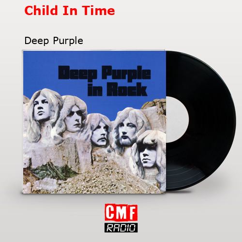 Child In Time – Deep Purple
