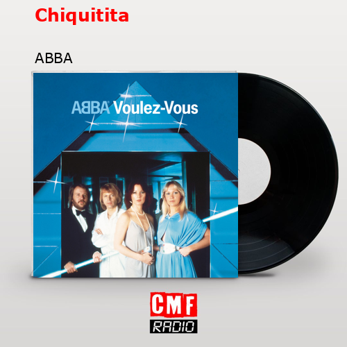 Chiquitita – ABBA