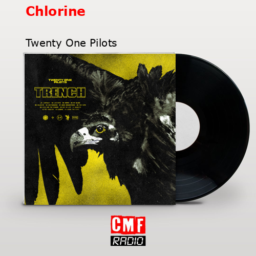 Chlorine – Twenty One Pilots