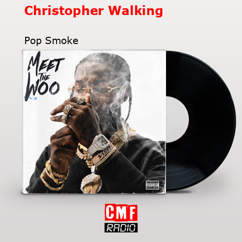 final cover Christopher Walking Pop Smoke