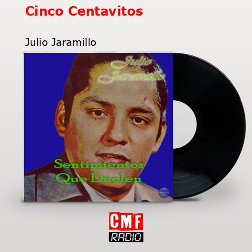 final cover Cinco Centavitos Julio Jaramillo
