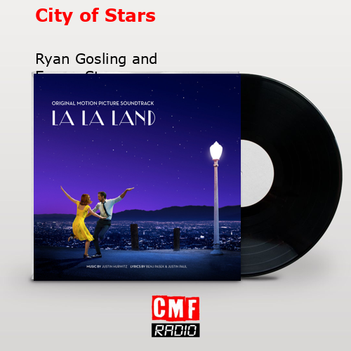final cover City of Stars Ryan Gosling and Emma Stone