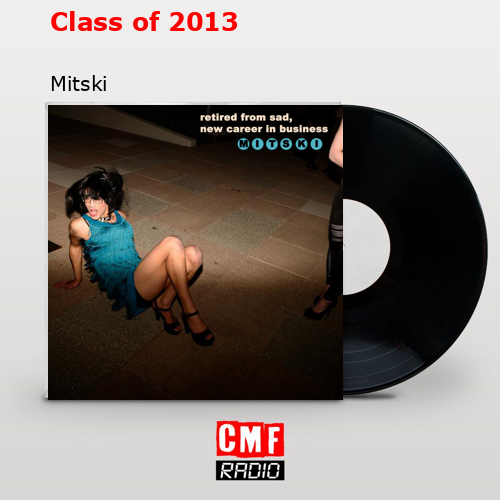final cover Class of 2013 Mitski