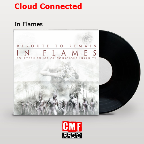 Cloud Connected – In Flames
