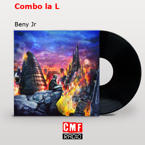Combo la L – Beny Jr