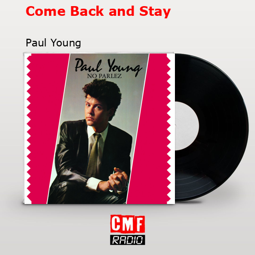 final cover Come Back and Stay Paul Young