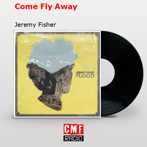 final cover Come Fly Away Jeremy Fisher
