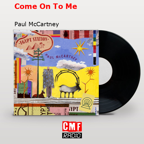 Come On To Me – Paul McCartney