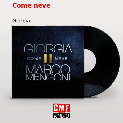 Come neve – Giorgia