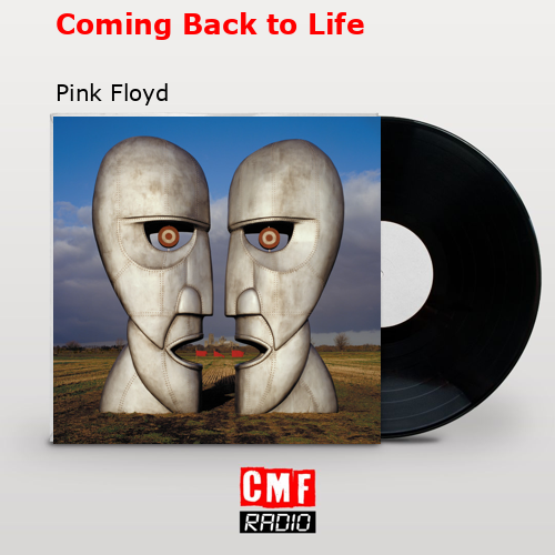 Coming Back to Life – Pink Floyd
