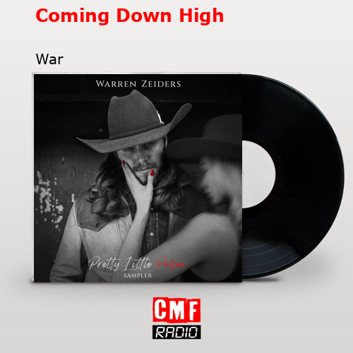 Coming Down High – War
