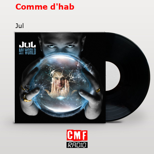 Comme d’hab – Jul