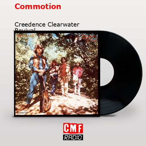 final cover Commotion Creedence Clearwater Revival