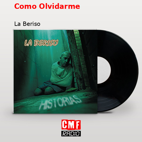 Como Olvidarme – La Beriso