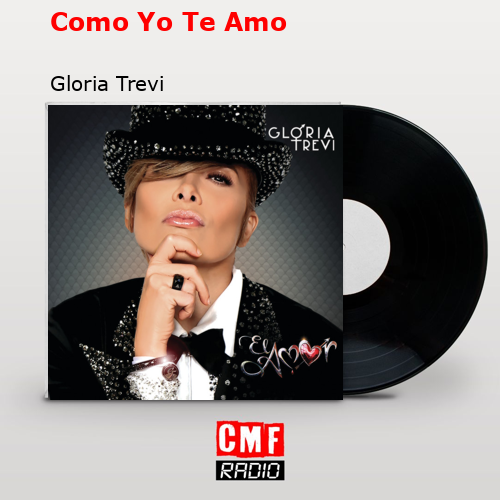 Como Yo Te Amo – Gloria Trevi